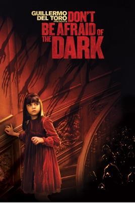 Dont be afraid of the dark