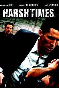 Harsh times