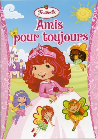 Fraisinette amis pour toujours