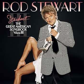 Rod stewart grat american songbook v3