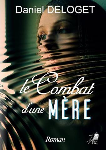 Le combat d'une mere