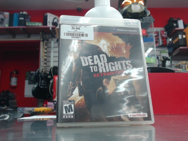 Dead to rights retribution