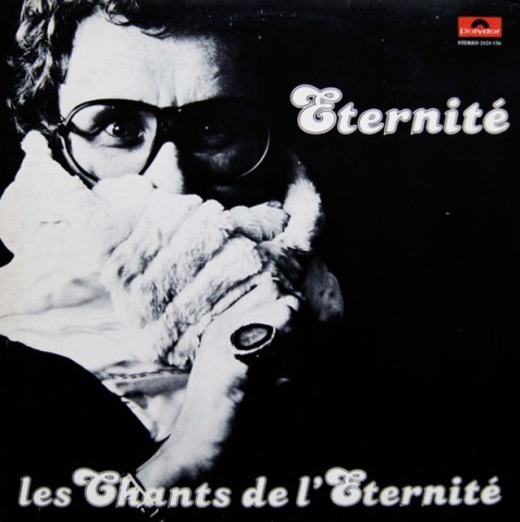 Eternite les chants de l'eternite