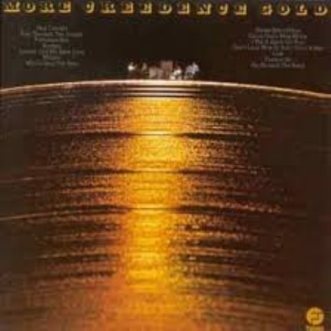 More creedence gold (1973 canada)