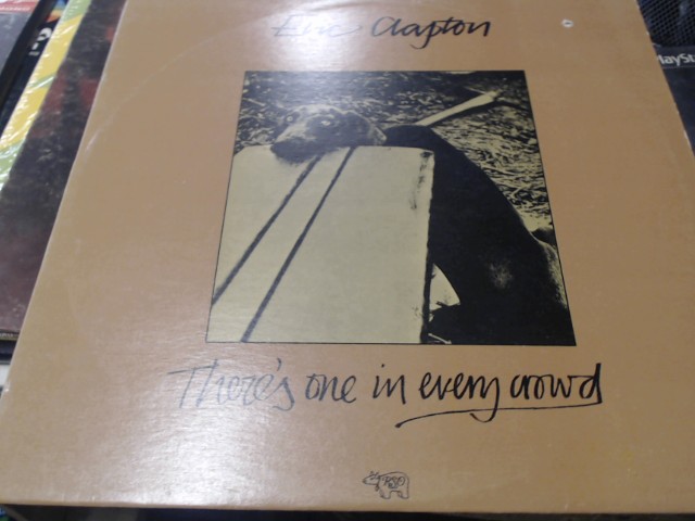 Eric clapton theres one in every crowd