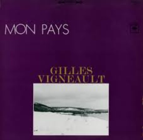 Vynile mon pays gilles vigneault