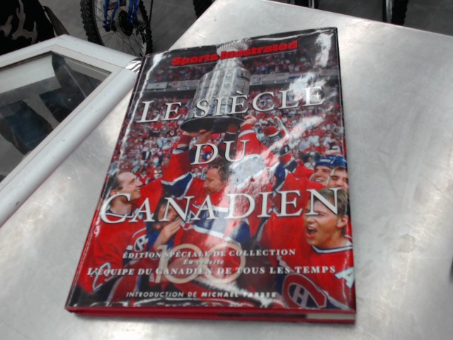 Le siecle du canadien ed. michael farber