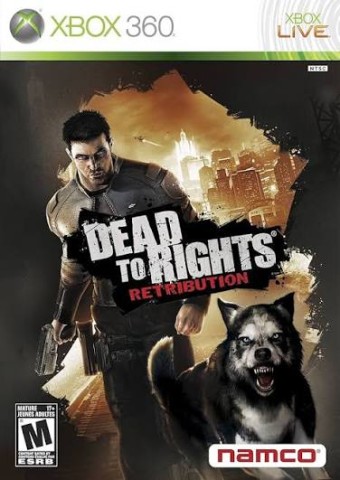 Dead to rights : retribution