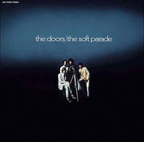 The doors / the soft parade