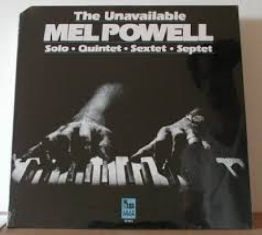 The unavailable : mel powell