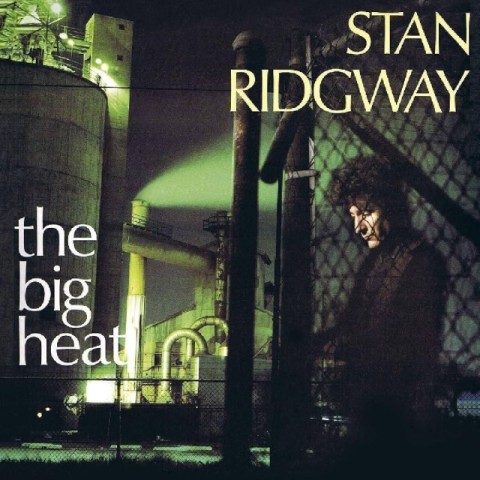 Stan ridgway the big heat vinyl